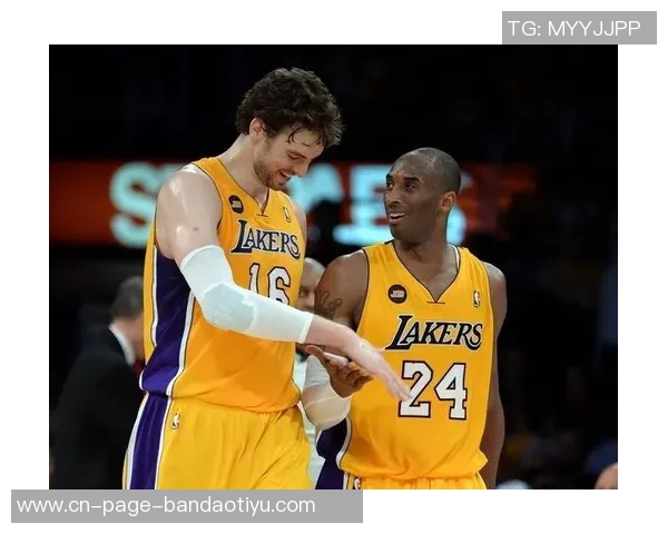 大加索尔回忆科比激励方式08奥运金牌藏于更衣柜中